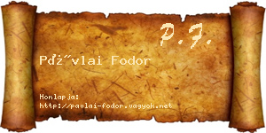 Pávlai Fodor névjegykártya